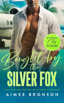 Bought by the Silver Fox