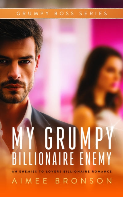 My Grumpy Billionaire Enemy