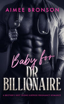 Baby for Dr. Billionaire
