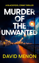Murder of the Unwanted