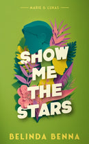 Show me the Stars