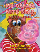 My Dream with Bear: At the Fair-9781037100567
