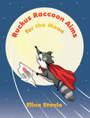 Ruckus Raccoon Aims for the Moon-9781037100734