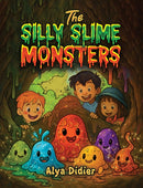 The Silly Slime Monsters-9781037101830