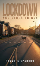 Lockdown and Other Things-9781037101953