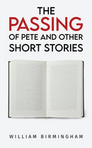 The Passing of Pete and Other Short Stories-9781037102318