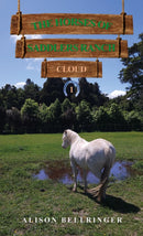 The Horses of Saddlers Ranch: Cloud : Book One-9781037102950
