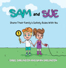 Sam and Sue Share Their Family's Safety Rules With You-9781037103513