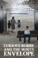 Curious Bobby and the White Envelope-9781037104572