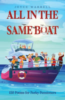 All in the Same Boat : 150 Poems for Perky Pensioners-9781037105531