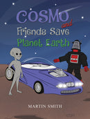 Cosmo and Friends Save Planet Earth-9781037105616