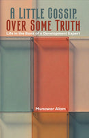 A Little Gossip, Over Some Truth