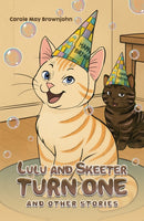 Lulu and Skeeter Turn One : And other stories-9781037105906