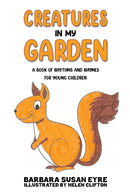 Creatures In My Garden