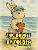 The Rabbit Who Lived by the Sea-9781037107962