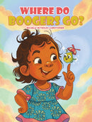 Where Do Boogers Go?-9781037108563