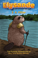 Elysande : The Further Adventures of Billy and Bobby Beaver-9781037108686