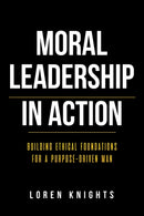 Moral Leadership in Action
