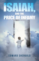 Isaiah, and the Price of Infamy-9781037110665