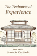 The Teahouse of Experience