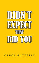 Didn't Expect That Did You-9781037111488