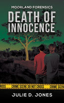 Moorland Forensics - Death of Innocence