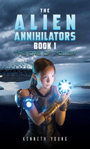 The Alien Annihilators Book 1: The Orb of Power-9781037112348