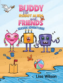 Buddy the Robot Alien and Friends: Seaside Adventures
