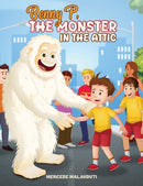Benny P, the Monster in the Attic