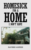Homesick for a Home I Don't Have