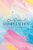 Our Emotional Complexities-9781037114069