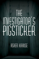 The Investigator's Pigsticker-9781037114625