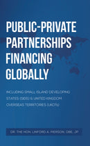 Public–Private Partnerships Financing Globally