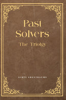 Past Solvers: The Trilogy-9781037117114