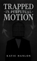 Trapped in Perpetual Motion