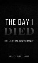 The Day I Died
