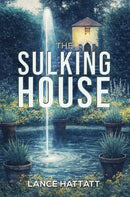 The Sulking House