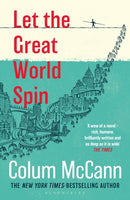 Let The Great World Spin : From the New York Times-bestselling, National Book Award-winning, Booker Prize-longlisted author of Apeirogon and Let the Great World Spin-9781037204272
