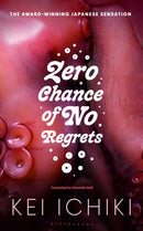 Zero Chance of No Regrets