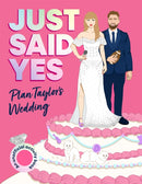 Just Said Yes : Plan Taylor's Wedding, an Unofficial Activity Book-9781037402920