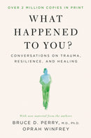What Happened to You?