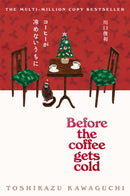 Before the Coffee Gets Cold