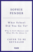 What School Did You Go To?