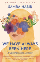 We Have Always Been Here