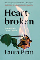 Heartbroken : Field Notes On A Constant Condition-9781039005761