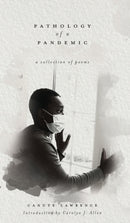 Pathology of a Pandemic : a collection of poems-9781039107212