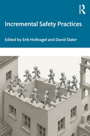 Incremental Safety Practices