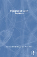 Incremental Safety Practices