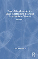 Year of the Goat: An AI-Savvy Approach to Learning Intermediate Chinese