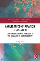 Anglican Confirmation 1945–2000
